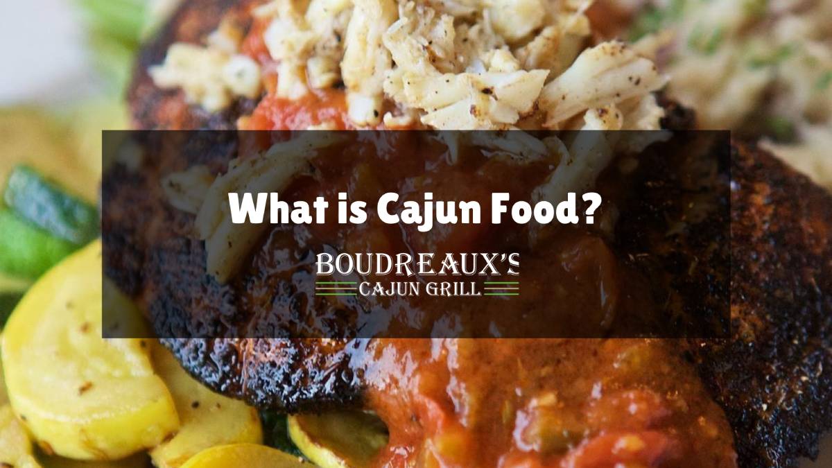 What is Cajun Food?