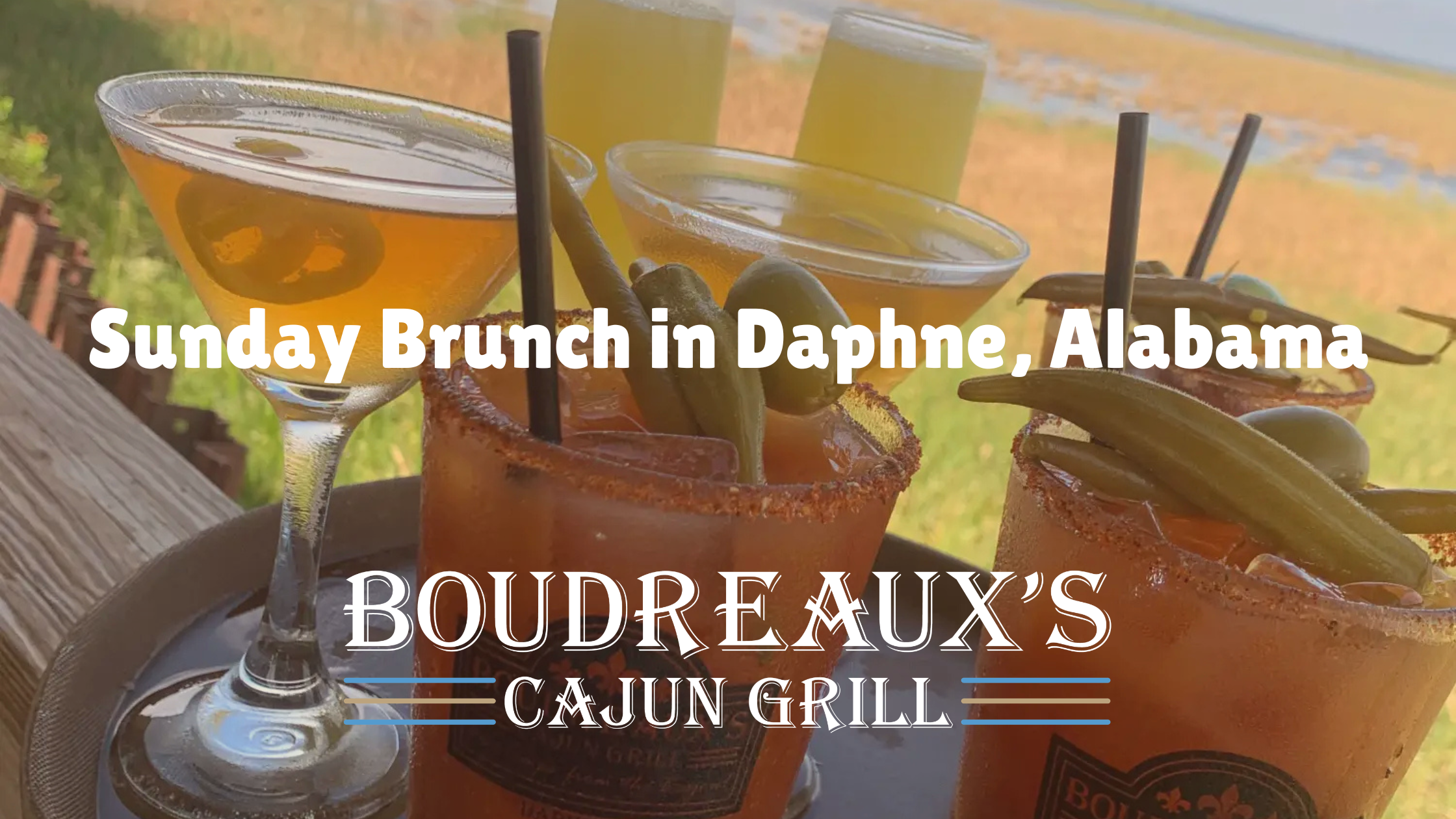Brunch themed promotional image featuring cocktails behind a bold headline for Boudreaux’s Cajun Grill Sunday brunch announcement